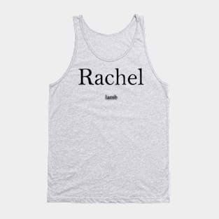 Rachel Name meaning Tank Top